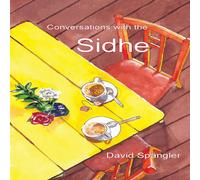 David Spangler Conversations with the Sidhe Paperback Book David Spangler Multicolor