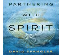 David Spangler Partnering With Spirit Paperback Book David Spangler Multicolor