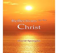David Spangler Reflections on the Christ Paperback Book David Spangler Multicolor
