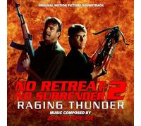 David Spear - No Retreat, No Surrender 2: Raging Thunder