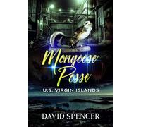 David Spencer The Mongoose Posse: U.S. Virgin Island Paperback Book David Spencer Multicolor