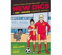 David Sque - Roy of the Rovers: New Digs: A Roy of the Rovers Graphic Novel: Volume 7