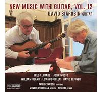 David Starobin - New Music With Guitar, Vol. 12