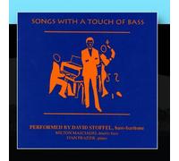David Stoffel / Milton Masciadri / Ivan Frazier - Songs With A Touch Of Bass