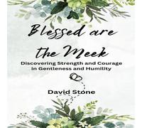 David Stone Blessed are the M iscovering Strength & Courage in in White David Stone White