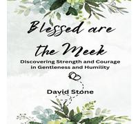 David Stone Blessed are the Meek (Large Print Edition): Discovering Strength David Stone Multicolor