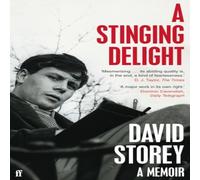 David Storey A Stinging Delight : A Memoir Paperback Book David Storey Multicolor