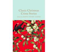 Classic Christmas Crime Stories: (Macmillan Collector's Library)