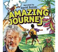 David Suzuki - Amazing Journey