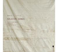 DAVID T. LITTLE Soldier Songs (CD) (US IMPORT)