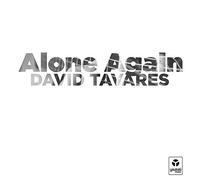 David Tavares - David Tavares - Alone Again