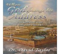 David Taylor When God Change His Address: & God Shall Wipe All Tears from David Taylor Multicolor