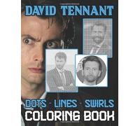 David Tennant Dots Lines Swirls Coloring Book: David Tennant Swirls-Dots-Diagonal Activity Books For Kid And Adult