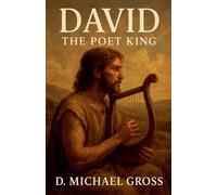 David: The Poet King