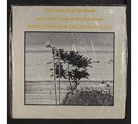 DAVID THOMAS & PEDESTRIANS - The Sound Of The Sand