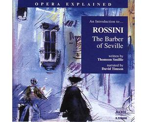 David Timson - An Introduction to... Rossini: The Barber of Seville