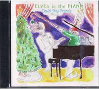 David Troy Francis, pianist - Elves In The Piano