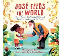 David Unger Jose Feeds the World Hardback Book David Unger Multicolor