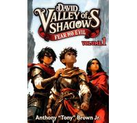 David Valley Of Shadows: Fear No Evil - Volume 1