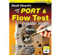 David Vizard's How to Port & Flow Test Cylinder Heads