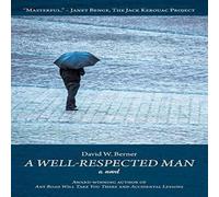David W. Berner A Well-Respected Man: a novel N/A Book David W. Berner Multicolor