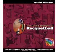 David Walker Skills, Drills & Strategies for Racquetball Paperback Book David Walker Multicolor