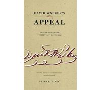 David Walker's Appeal to the Coloured Citizens of the World