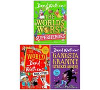 David Walliams Collection 3 Books Set (The World's Worst Superheroes, The World of David Walliams Book of Stuff and Gangsta Granny Strikes Again!)