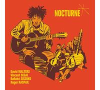 David Walters, Ballake Sissoko, Vincent Segal & Roger Raspail - Nocturne