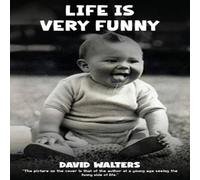 David Walters Life Is Very Funny Paperback Book David Walters Multicolor