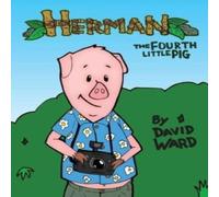 David Ward Herman, The Fourth Little Pig Paperback Book David Ward Multicolor