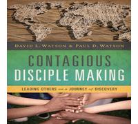 David Watson The Contagious Disciple Making: Leading Others on a Journey of David Watson Multicolor
