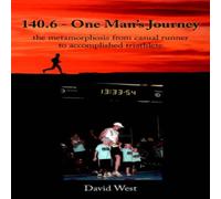David West 140.6 - One Man's Journey: the metamorphosis from casual runner to David West Multicolor