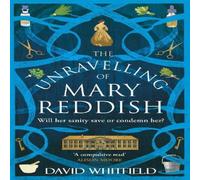 David Whitfield Unravelling of Mary Reddish Paperback Book David Whitfield Multicolor