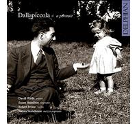 David Wilde; Susan Hamilton; Nicola Stonehouse; Robert Irvine - Dallapiccola: A Portrait