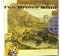 David Wilkie & Cowboy Celtic - Drover Road