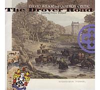 David Wilkie & Cowboy Celtic - The Drover Road