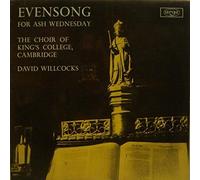 David Willcocks - Evensong For Ash Wednesday