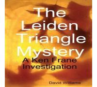 David Williams The Leiden Triangle Mystery Paperback Book David Williams Multicolor