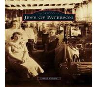 David Wilson Jews of Paterson Hardcover Book David Wilson Multicolor