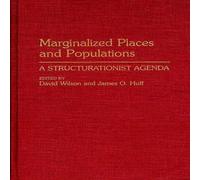 David Wilson Marginalized Places & Populations: A Structurationist Agenda David Wilson Multicolor