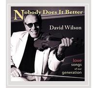 David Wilson - Nobody Does It Better