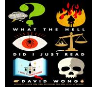 David Wong What the Hell Did I Just Read Paperback Book in White David Wong White