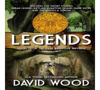 David Wood Legends: Tales from the Dane Maddock Universe Paperback Book David Wood Multicolor