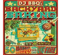 David Wright DJ BBQ's Backyard Baking Hardback Book David Wright Multicolor