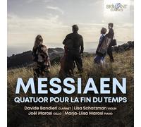 Davide Bandieri|Lisa Schatzman|Joël Marosi|Marja-Liisa Marosi - Messiaen: Quatour pour la fin du temps