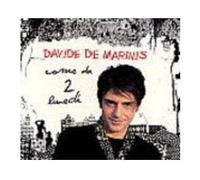 Davide De Marinis - Come Da 2 Lunedi'