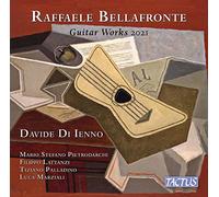 Davide Di Ienno - Raffaele Bellafronte: Guitar Works 2021