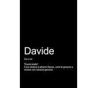 DAVIDE - TACCUINO PERSONALIZZATO: TACCUINO PER APPUNTI.: QUADERNO DIVERTENTE E ORIGINALE PER UN COLLEGA O UN AMICO, DI NOME DAVIDE. TACCUINO DI QUALITÀ SUPERIORE.