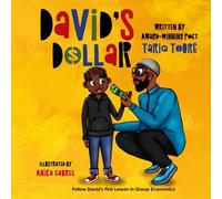 David's Dollar: Follow David's First Lesson in Group Economics